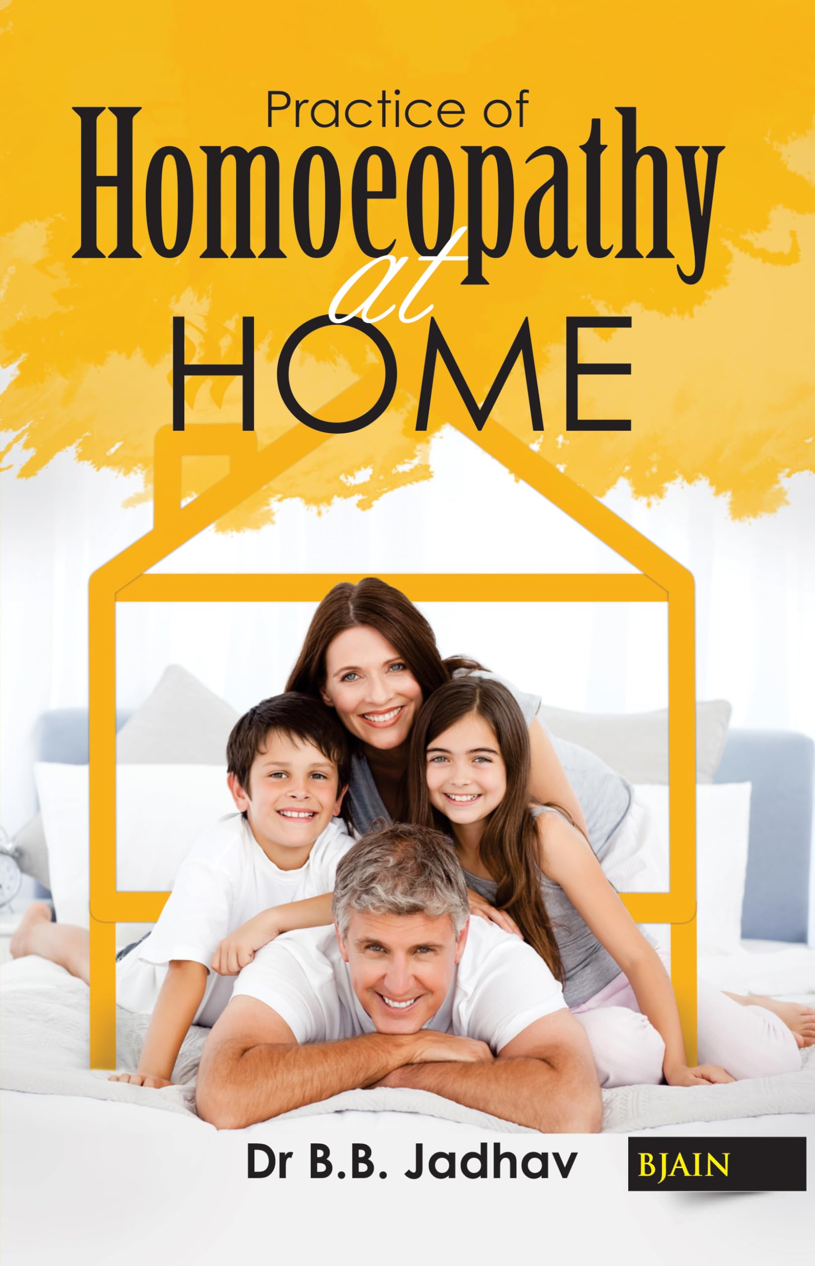 Practice Of Homoeopathy At Home