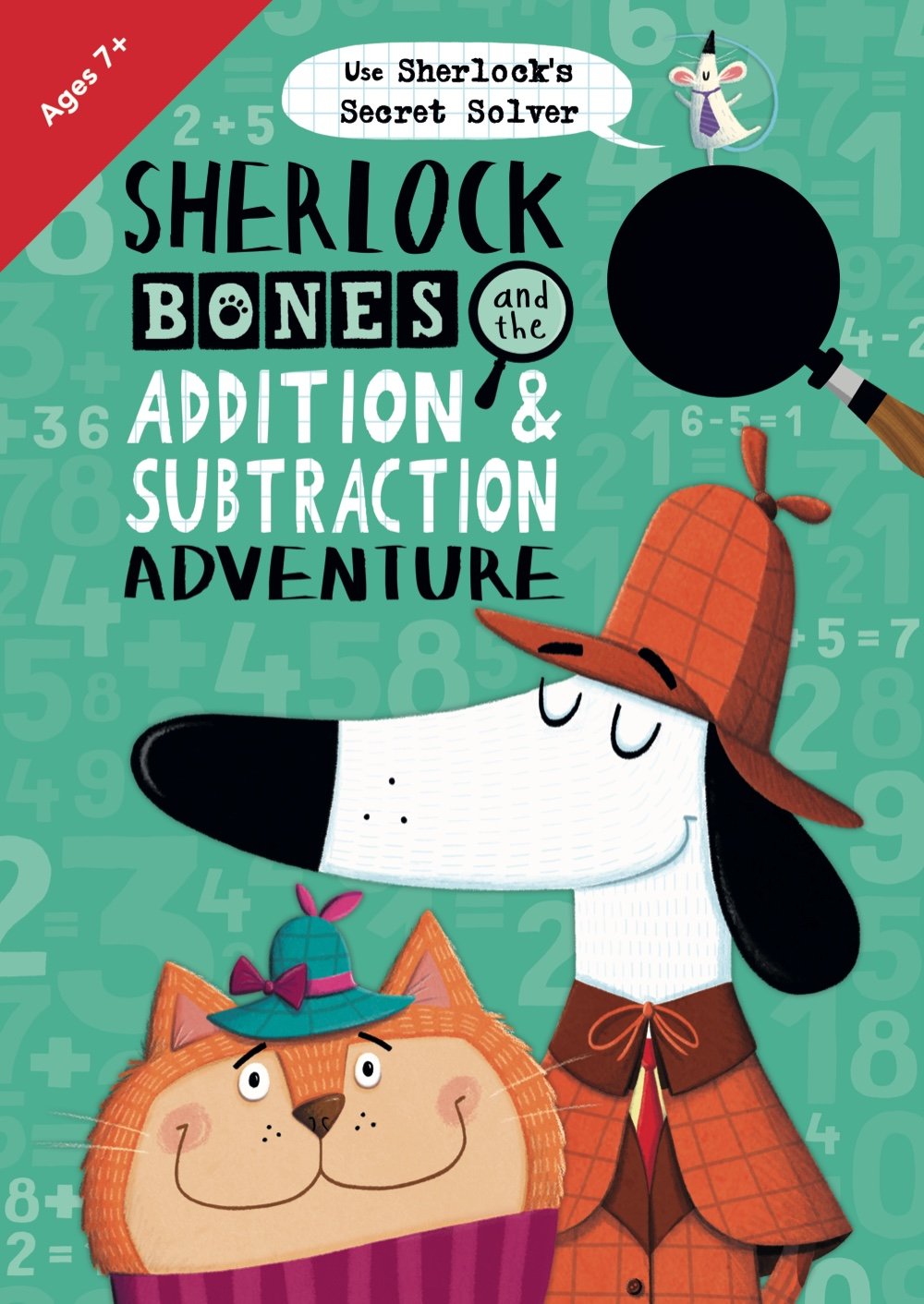 Sherlock Bones and the Addition & Subtraction Adventure,Used