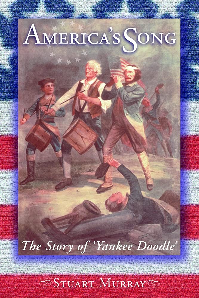 America's Song: The Story of Yankee Doodle (Images from the Past),Used