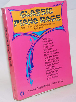 Classic Piano Rags: Complete Original Music For 81 Piano Rags,New