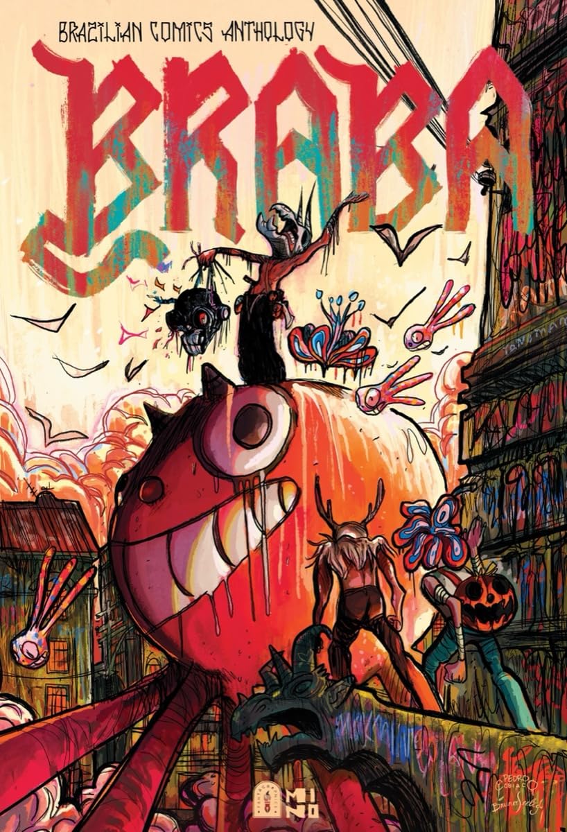 Braba: A Brazilian Comics Anthology,New