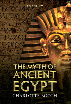 The Myth of Ancient Egypt,Used