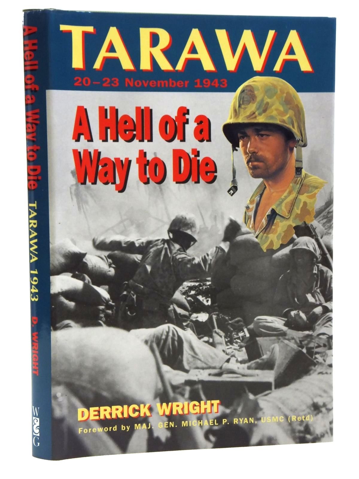 Hell of a Way to Die: Tarawa Atoll, 2023 November, 1943,Used