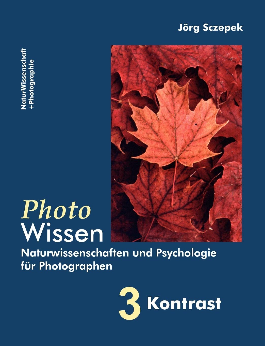 PhotoWissen  3 Kontrast: Naturwissenschaften und Psychologie fr Photographen (German Edition),Used
