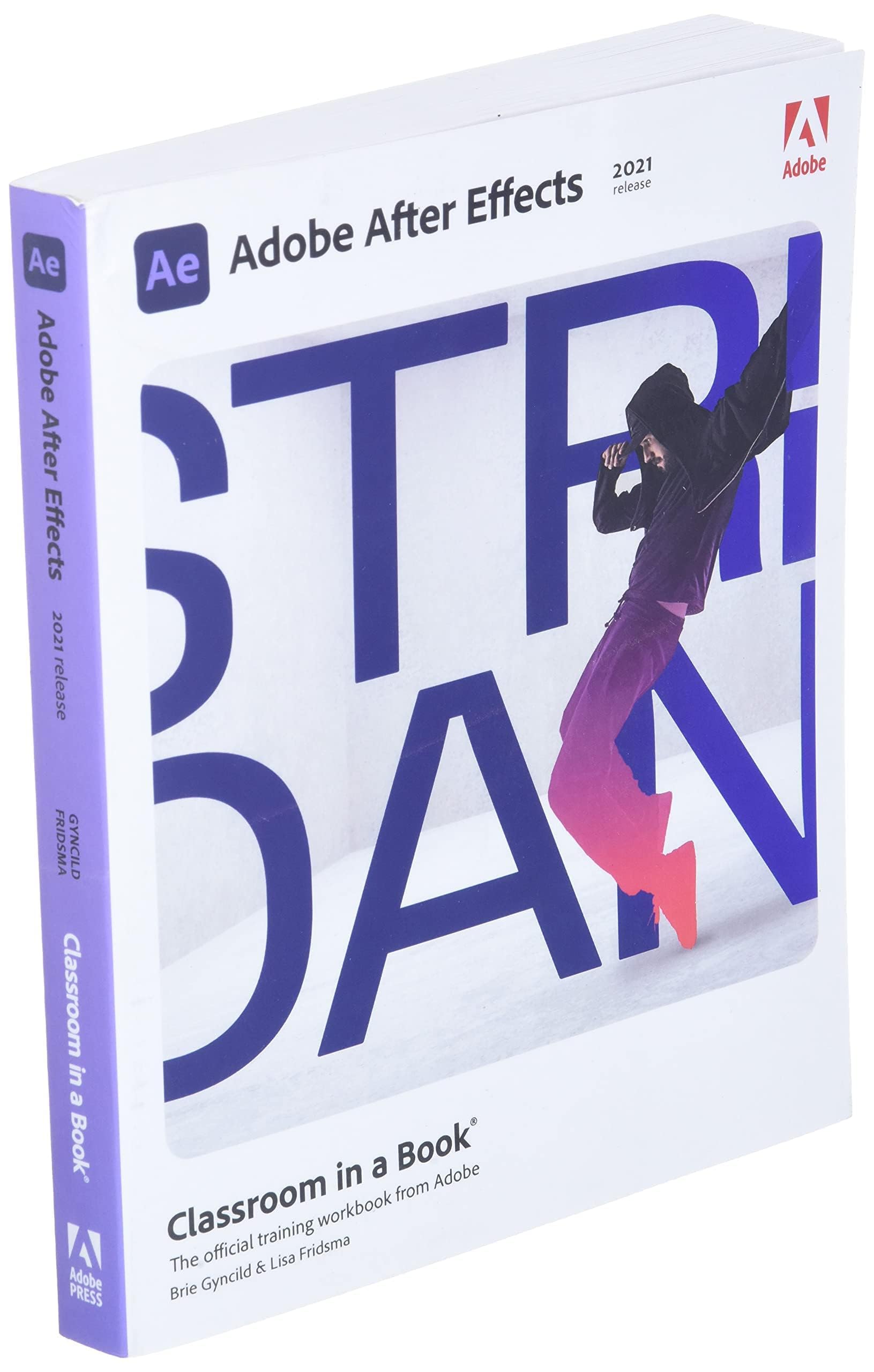 Adobe After Effects Classroom In A Book (2021 Release),New