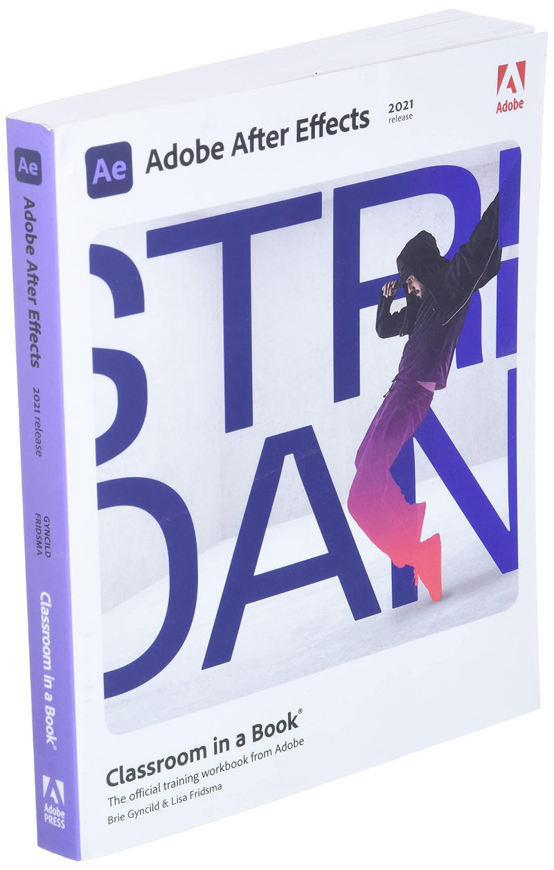 Adobe After Effects Classroom In A Book (2021 Release),New