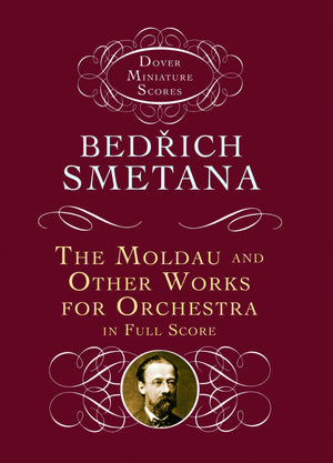 The Moldau and Other Works for Orchestra in Full Score (Dover Miniature Scores: Orchestral),Used