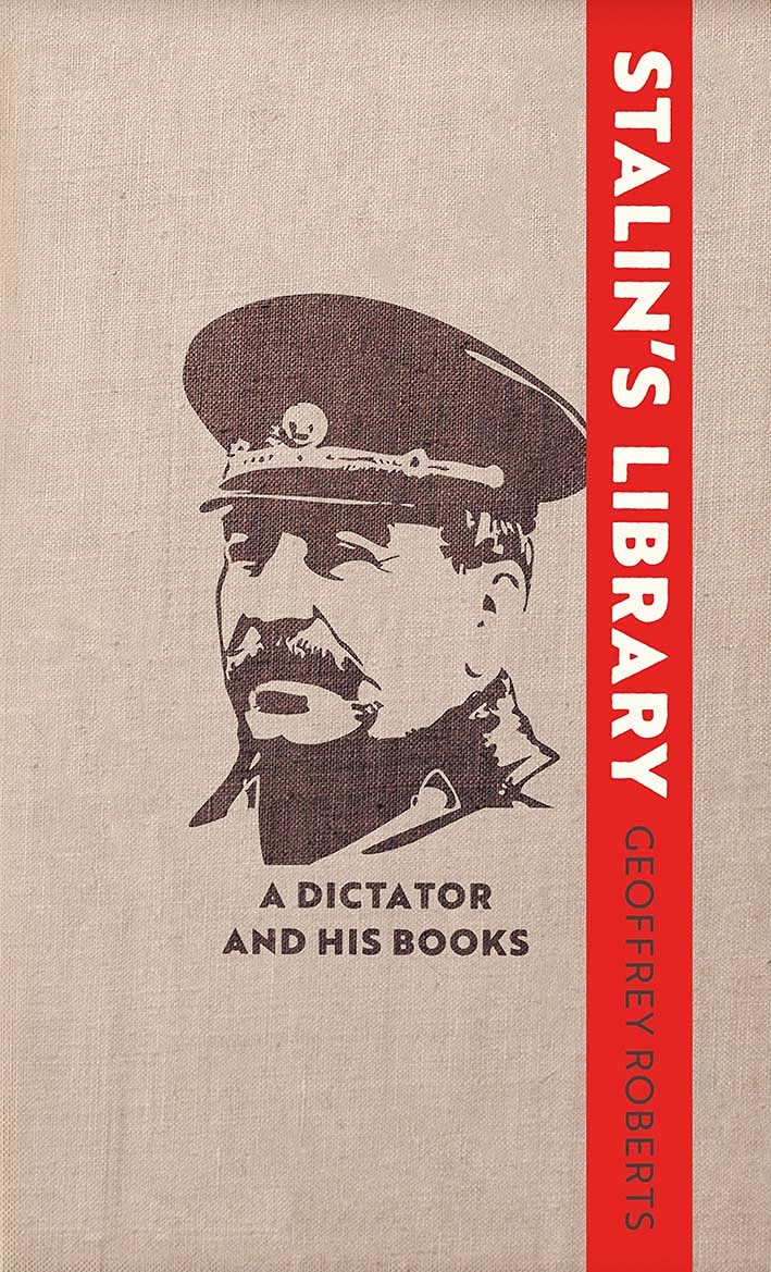 Stalins Library: A Dictator And His Books,New