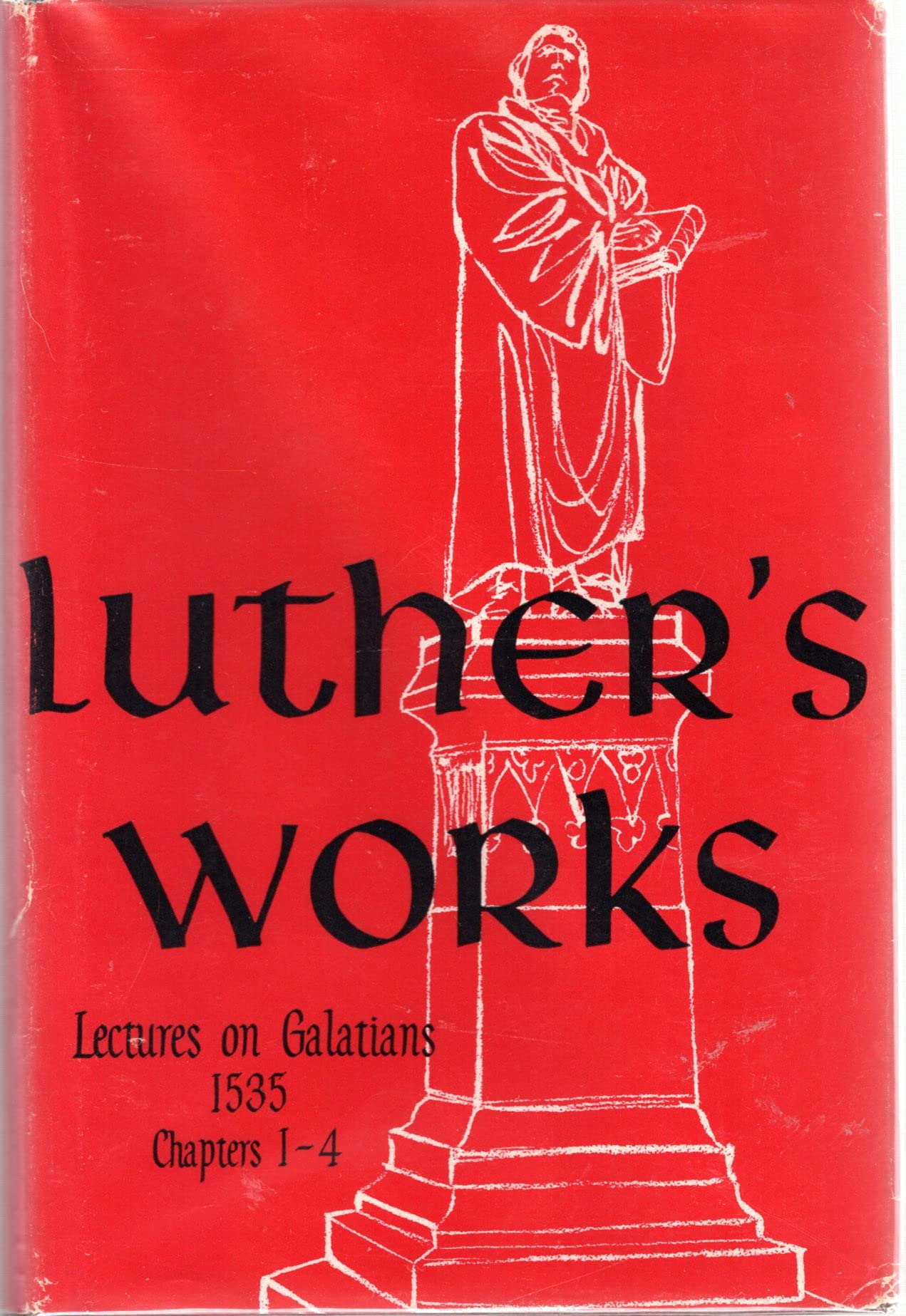 Luther'S Works, Volume 26 (Lectures On Galatians Chapters 14) (Luther'S Works (Concordia)),Used