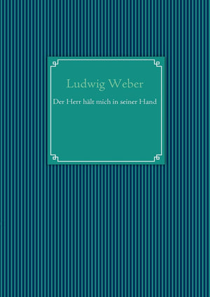 Der Herr hlt mich in seiner Hand (German Edition),Used