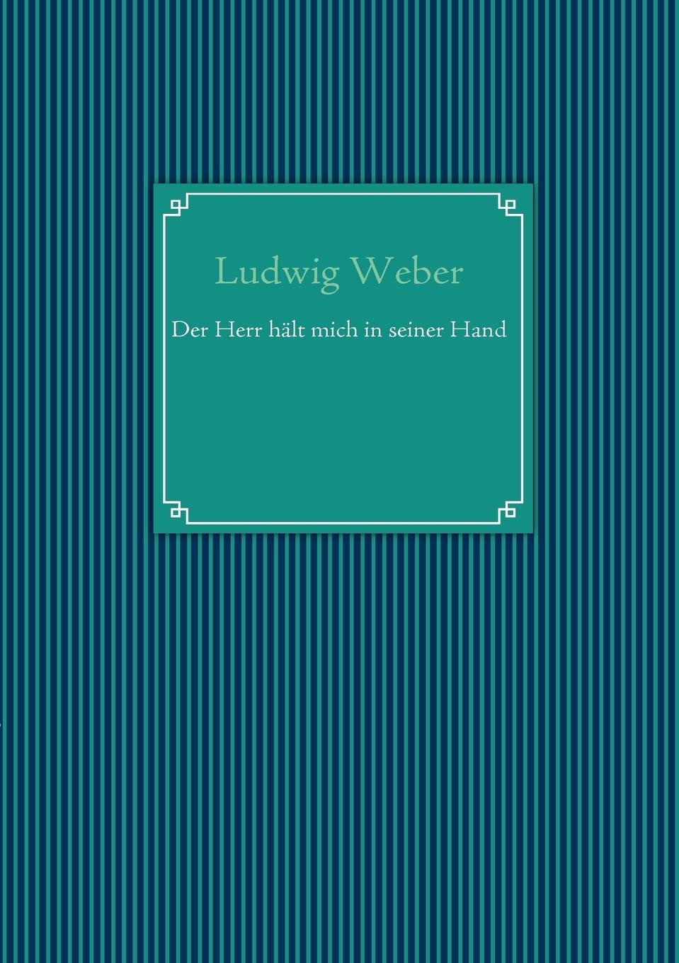 Der Herr hlt mich in seiner Hand (German Edition),Used