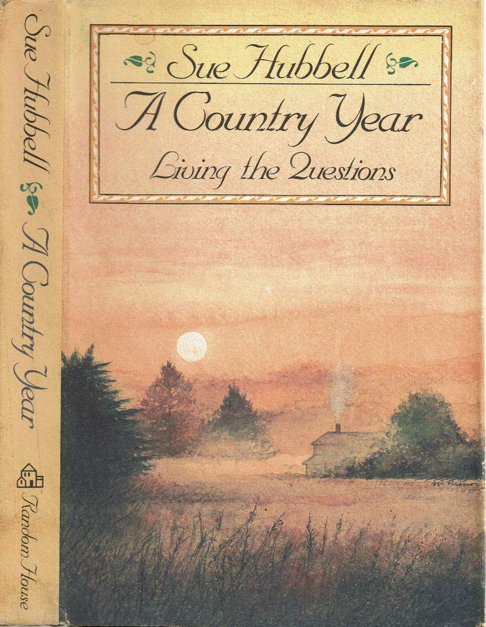 A Country Year: Living The Questions-used