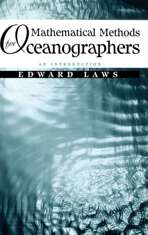 Mathematical Methods for Oceanographers: An Introduction,Used