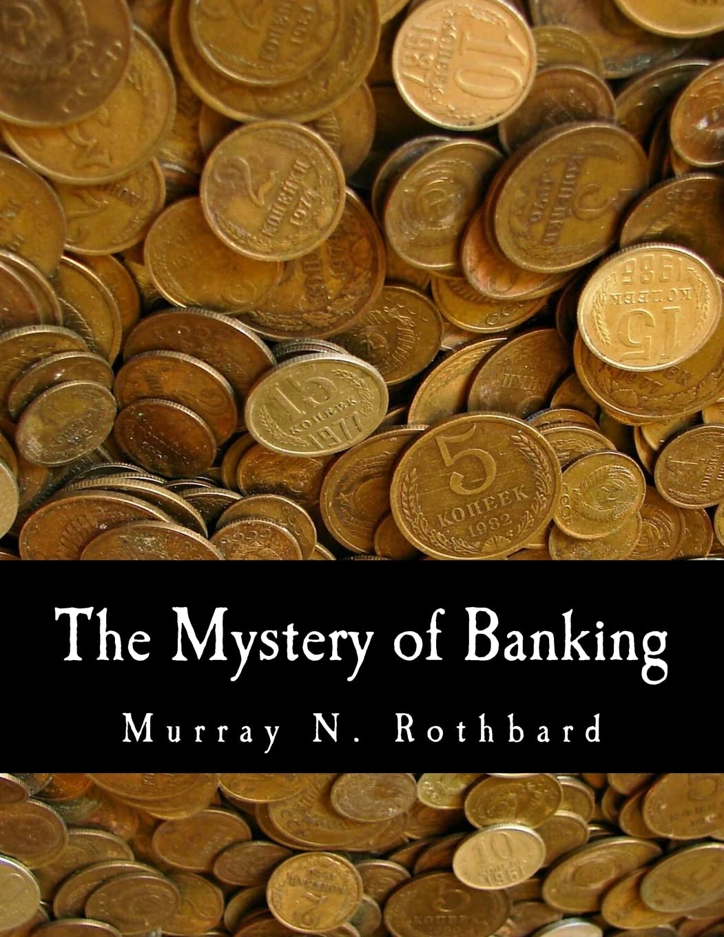 The Mystery of Banking (Large Print Edition),Used