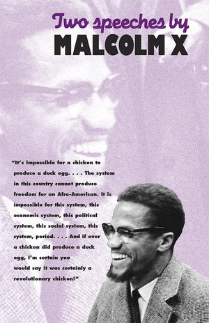 Two Speeches by Malcolm X,New