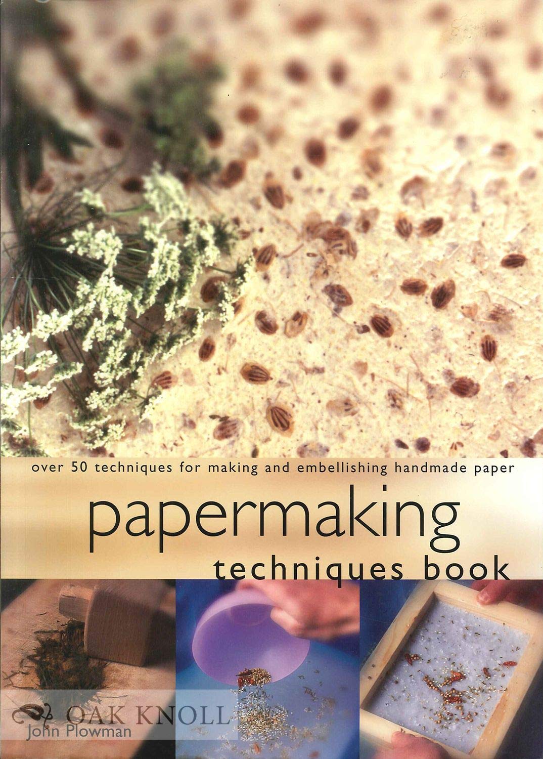 Papermaking Techniques Book: Over 50 Techniques for Making and Embellishing Handmade Paper,Used