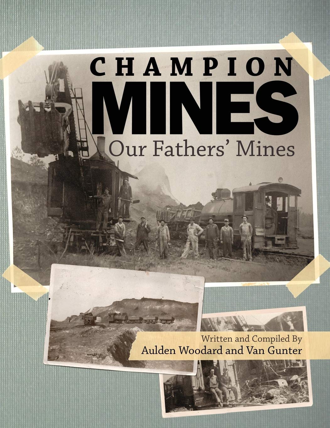 Champion Mines, Our Fathers' Mines,Used