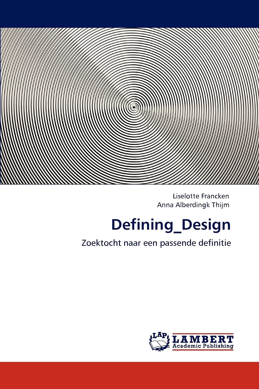 Defining_Design: Zoektocht naar een passende definitie (Dutch Edition),Used