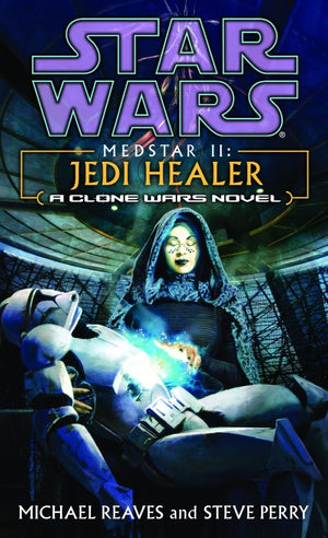Medstar Ii: Jedi Healer (Star Wars: Clone Wars Novel),Used
