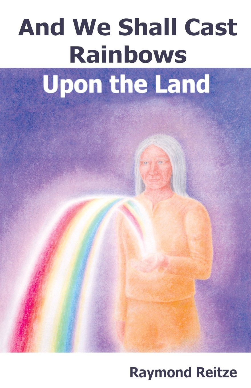 And We Shall Cast Rainbows Upon The Land,Used