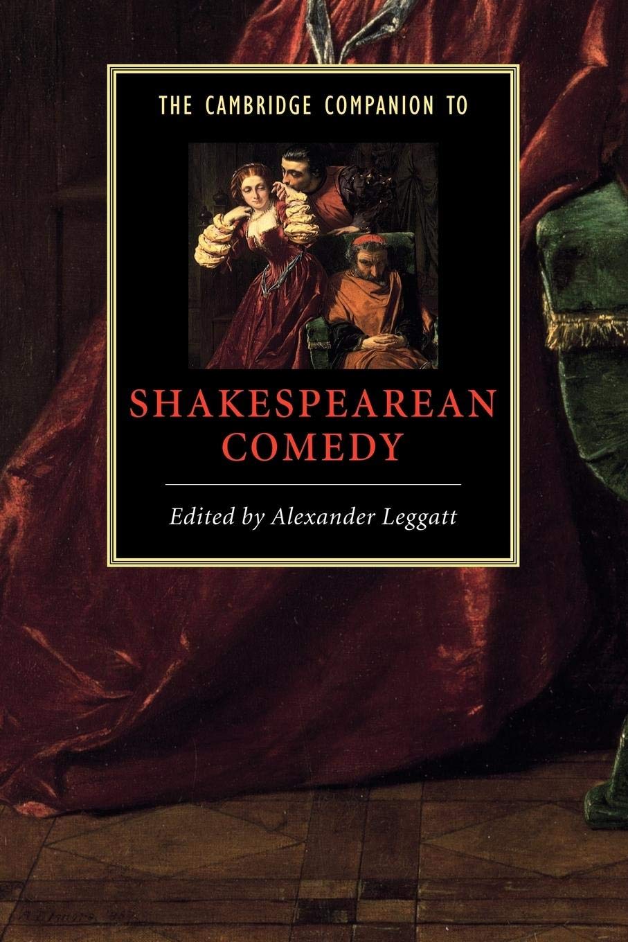 The Cambridge Companion to Shakespearean Comedy (Cambridge Companions to Literature),New
