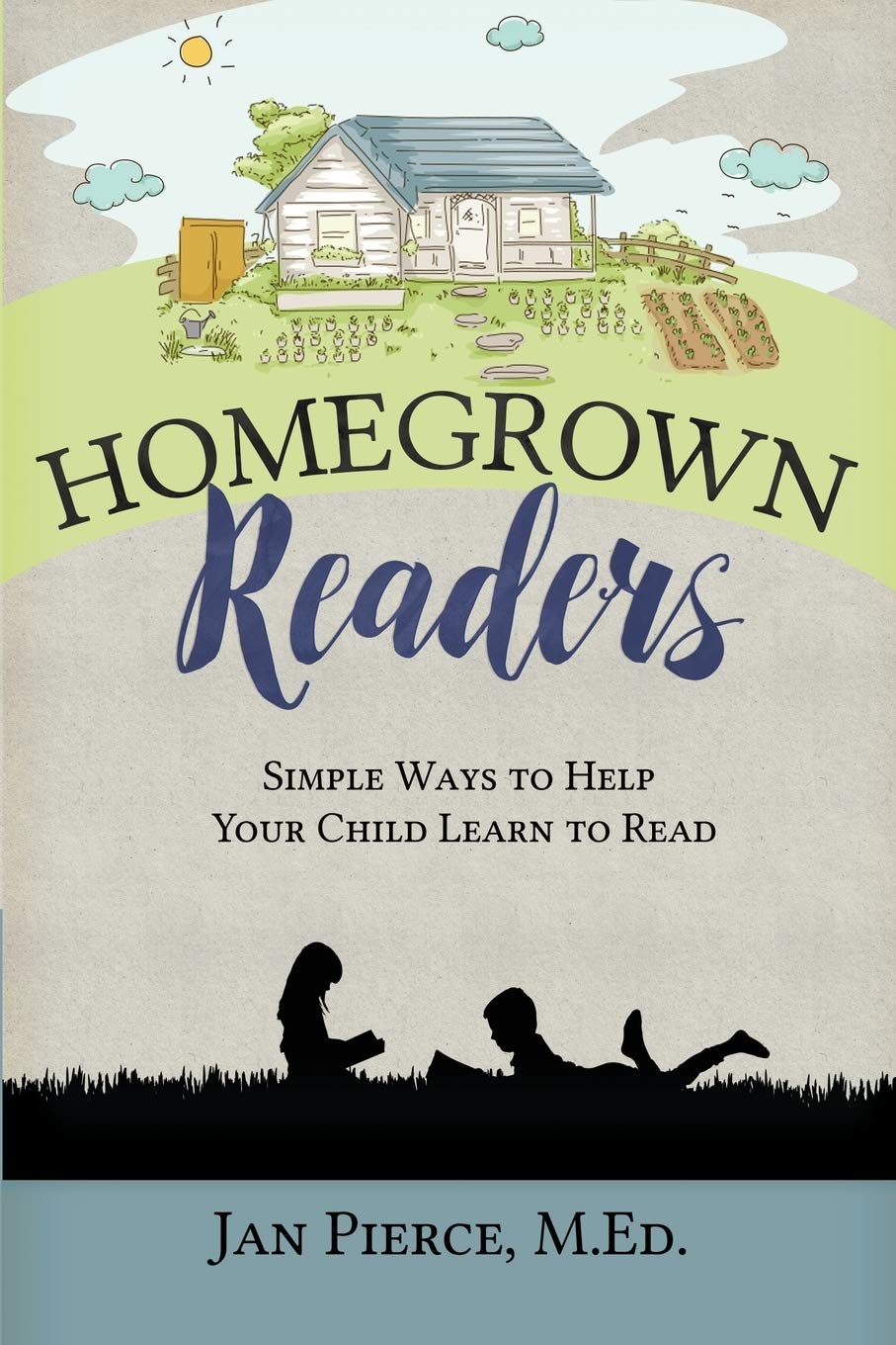 Homegrown Readers: Simple Ways To Help Your Child Learn To Read,Used