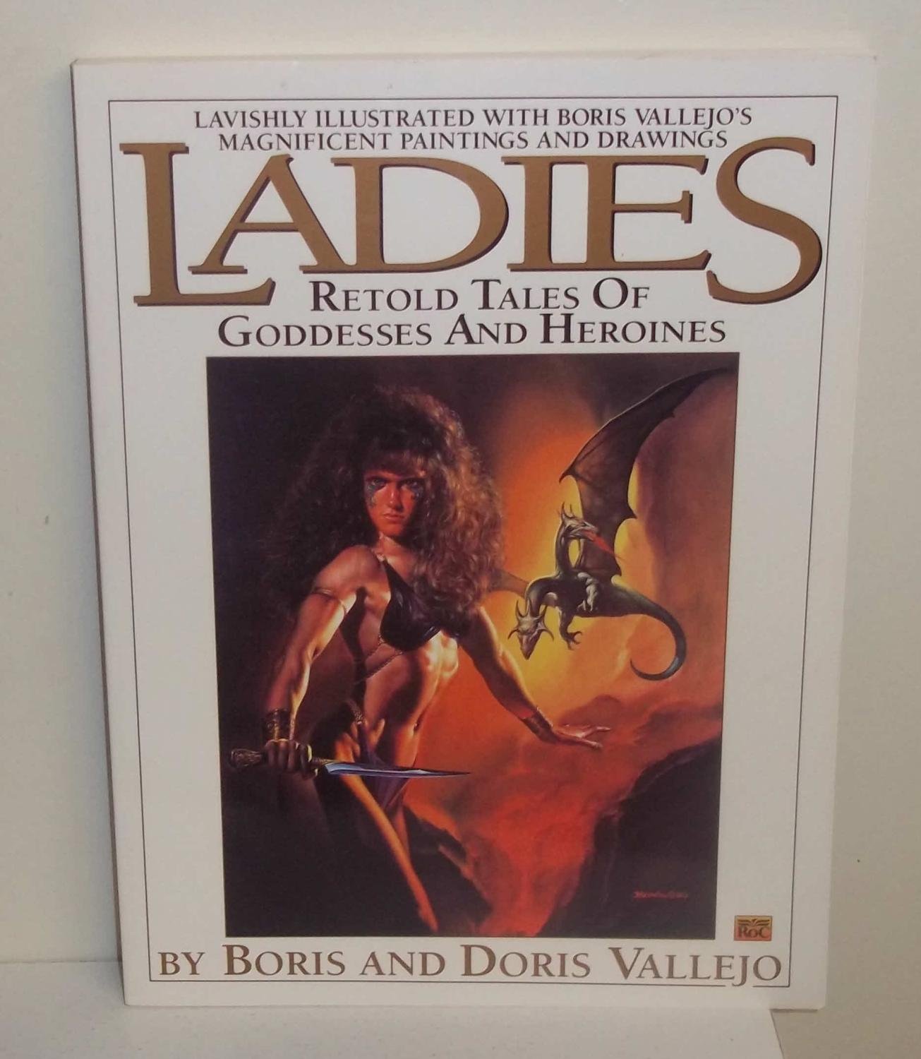 Ladies: Retold Tales Of Goddesses And Heroines-used