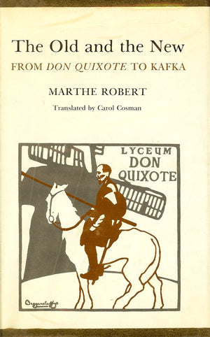 The Old and the New: From Don Quixote to Kafka,Used