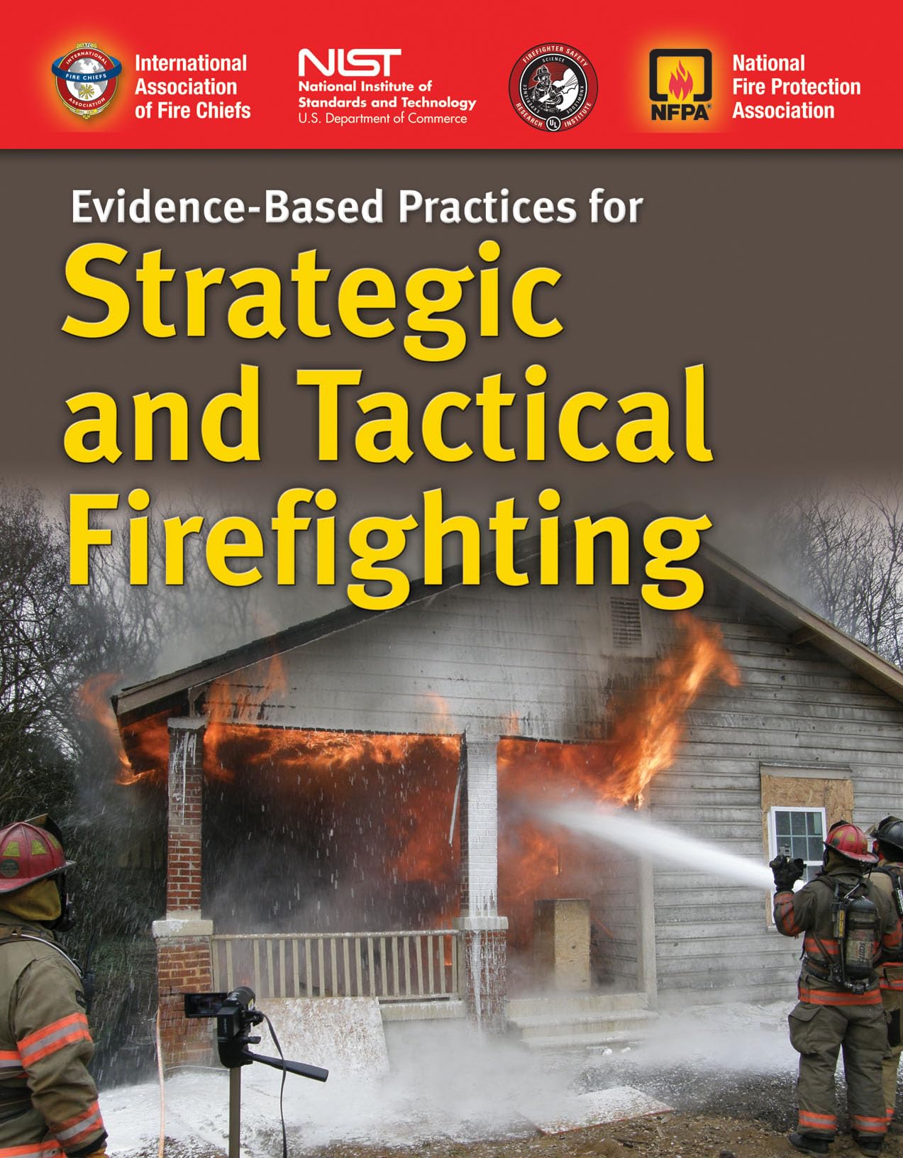 Evidencebased Practices For Strategic And Tactical Firefighting,Used