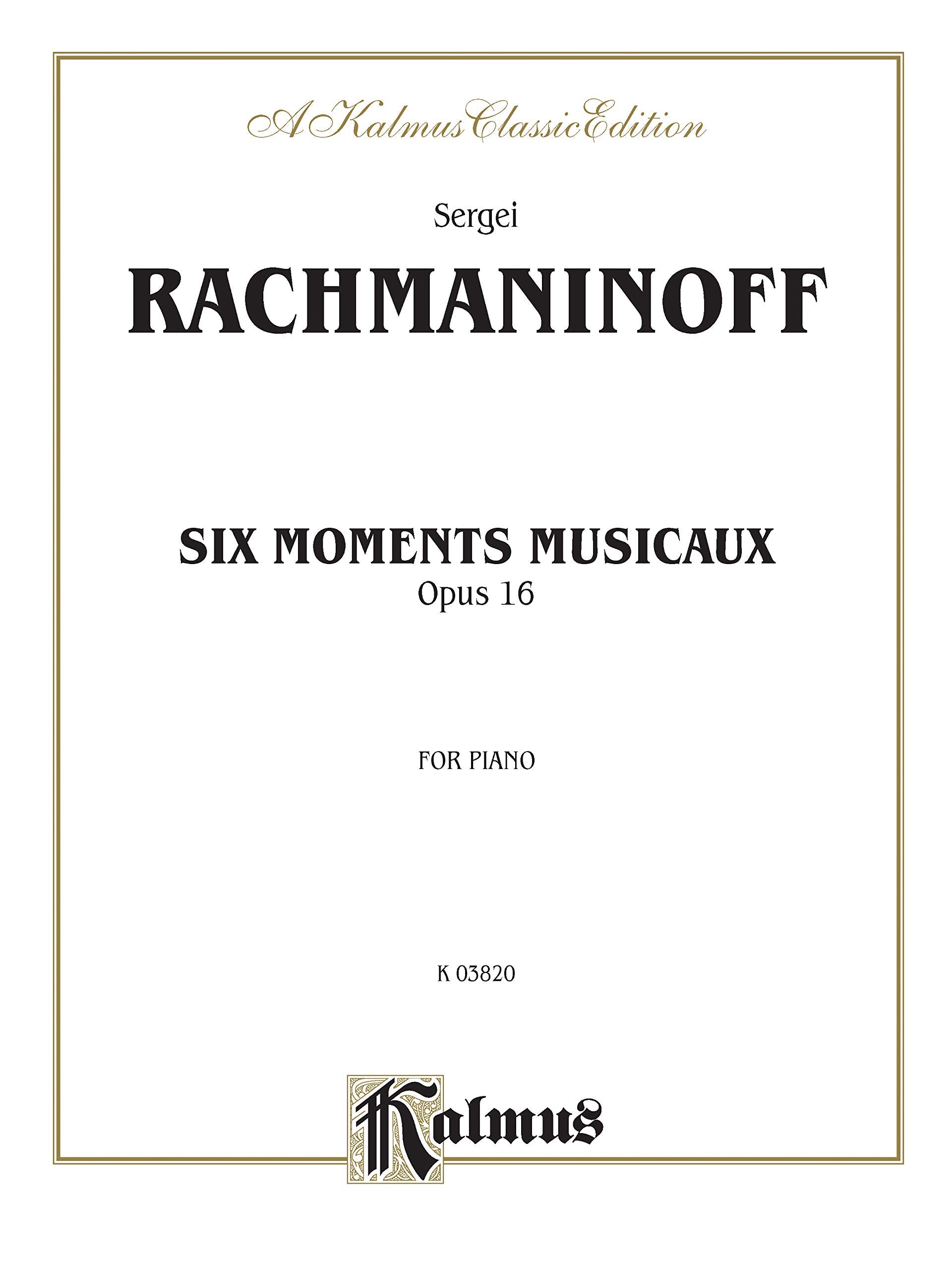 Rachmaninoff: Six Moments Musicaux, Op. 16 for Piano (Kalmus Edition),Used
