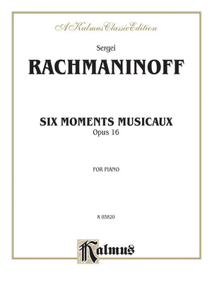 Rachmaninoff: Six Moments Musicaux, Op. 16 for Piano (Kalmus Edition),Used