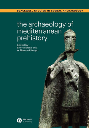 The Archaeology of Mediterranean Prehistory,Used
