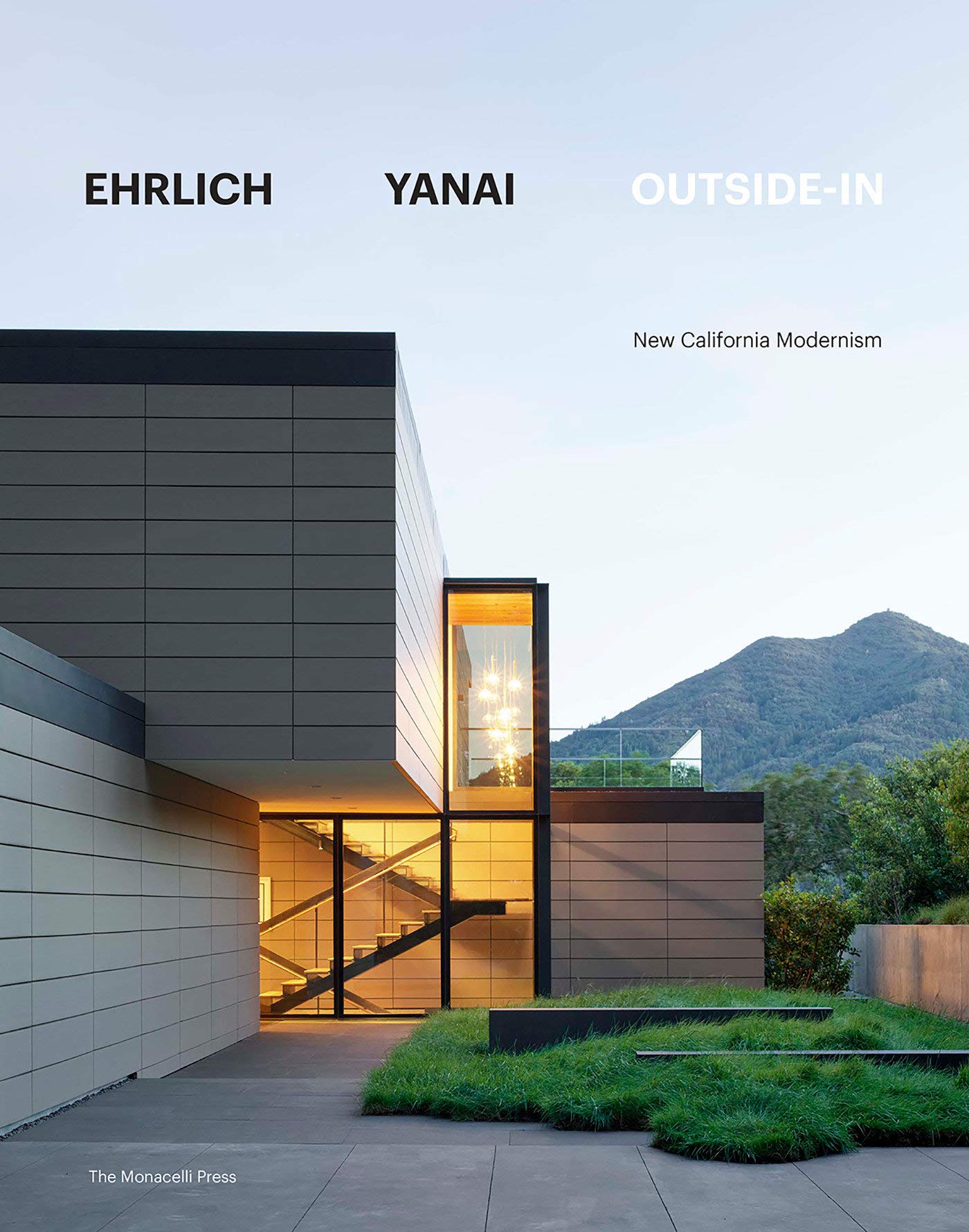 Ehrlich Yanai Outsidein: New California Modernism
