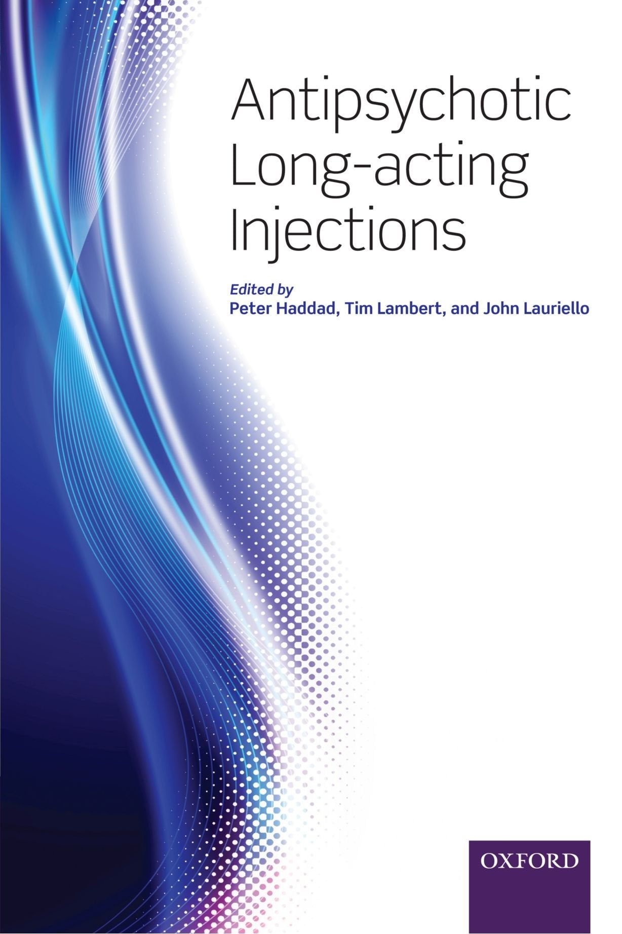 Antipsychotic longacting injections,New