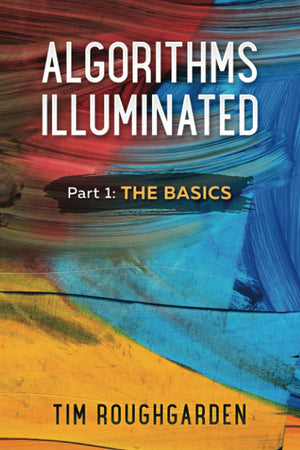 Algorithms Illuminated: Part 1: The Basics,Used
