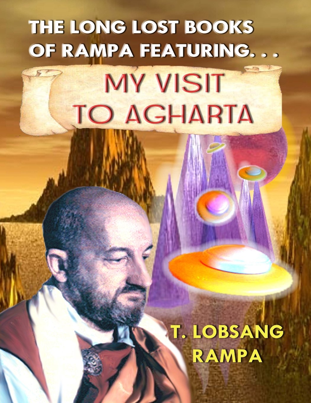 My Visit to Agharta: The Long Lost Books Of Rampa,Used