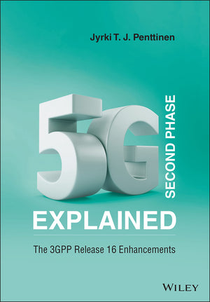 5g Second Phase Explained: The 3gpp Release 16 Enhancements,Used