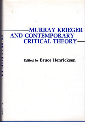 Murray Krieger and Contemporary Critical Theory,Used
