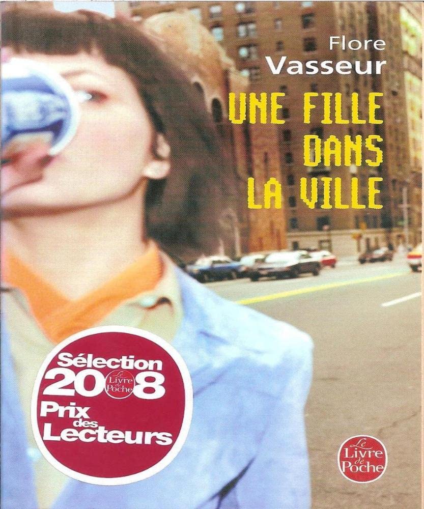 Une Fille Dans La Ville (French Edition),Used