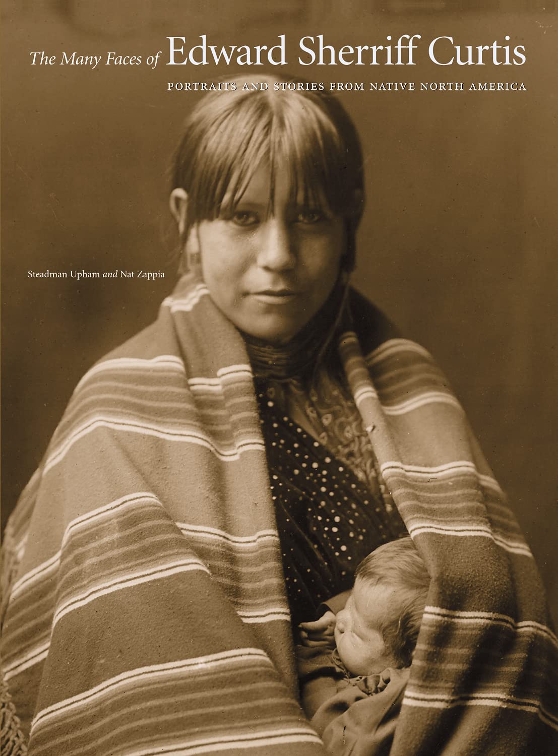 The Many Faces Of Edward Sherriff Curtis: Portraits And Stories From Native North America-new