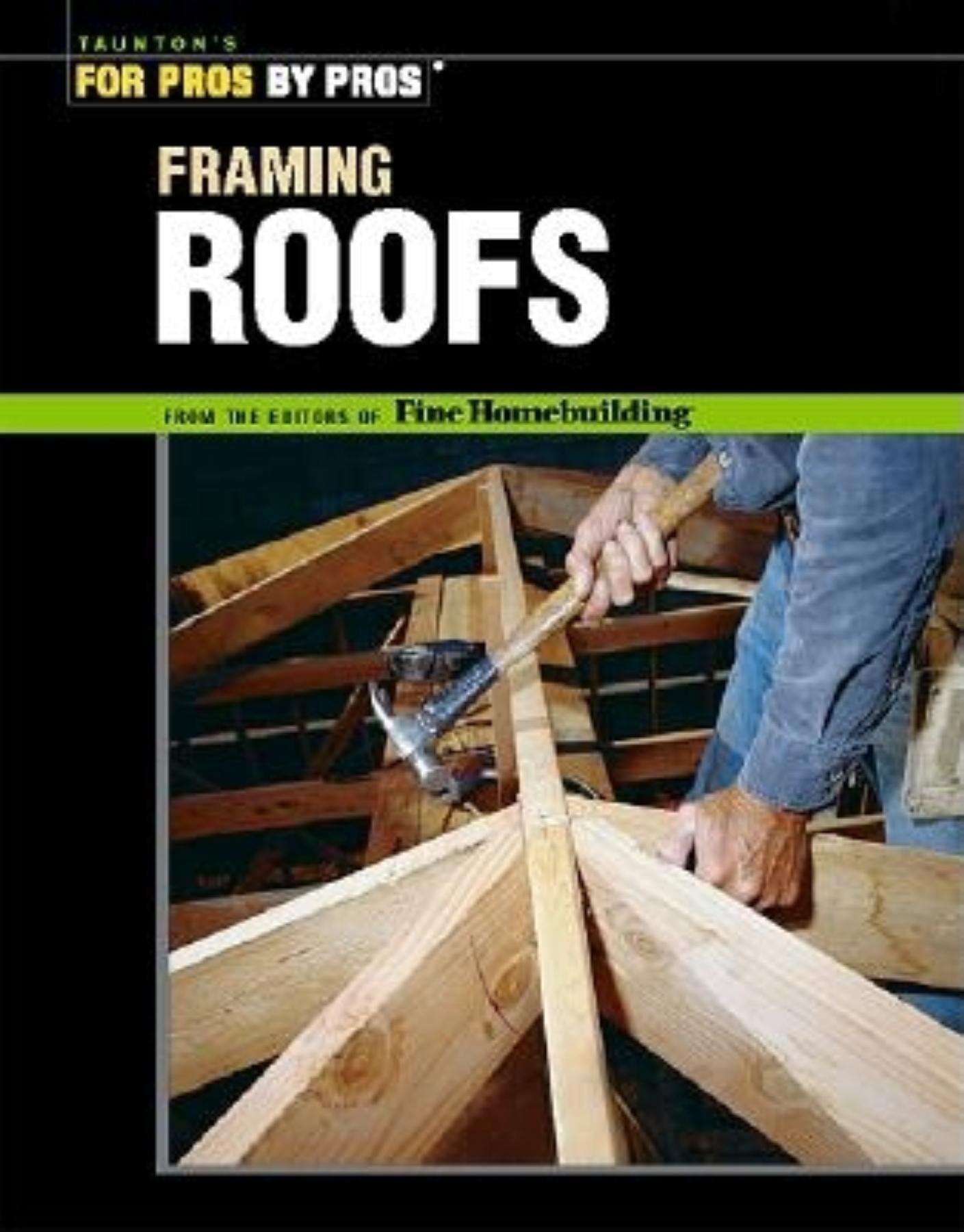 Framing Roofs,Used