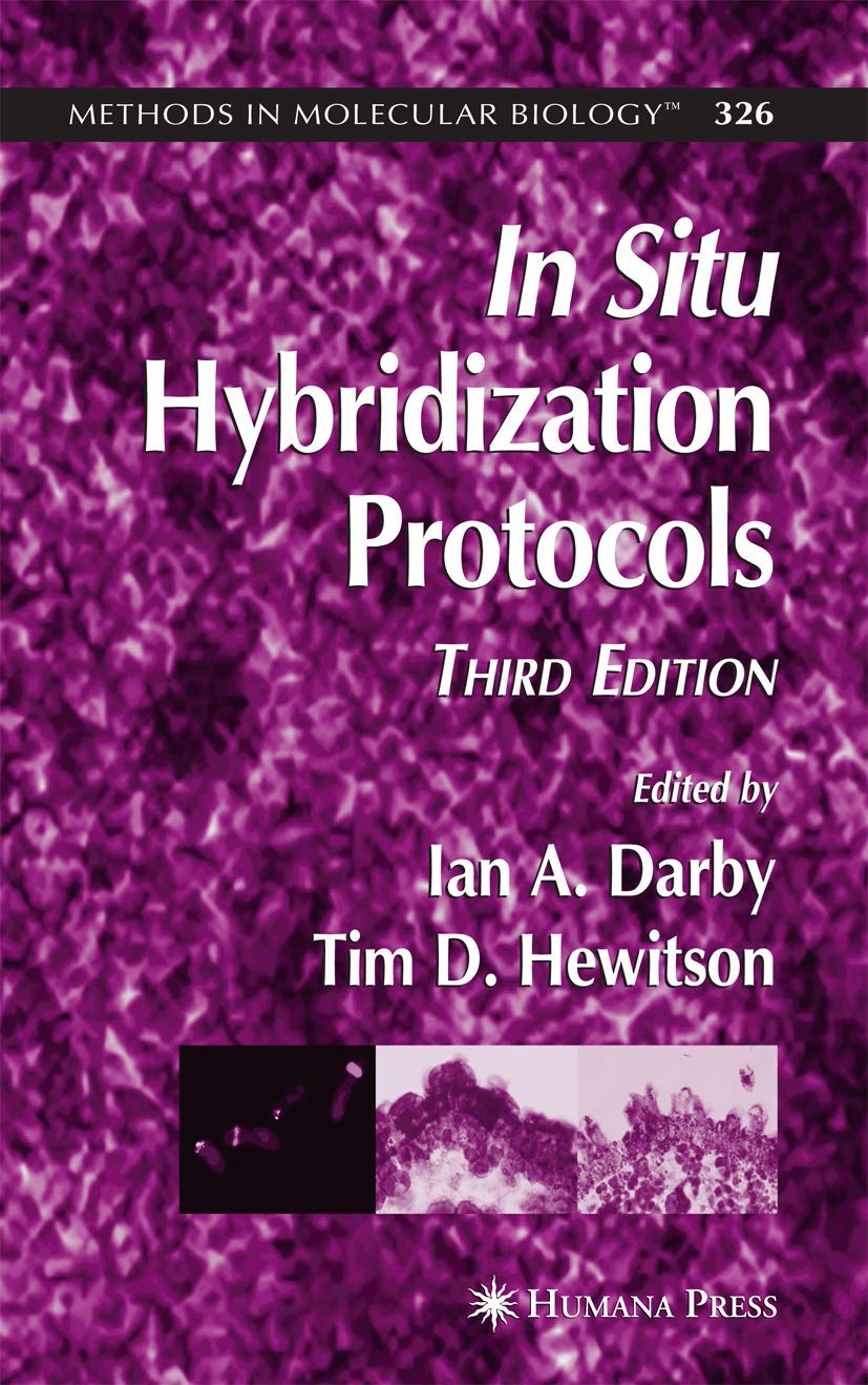 In Situ Hybridization Protocols (Methods in Molecular Biology, 326),Used