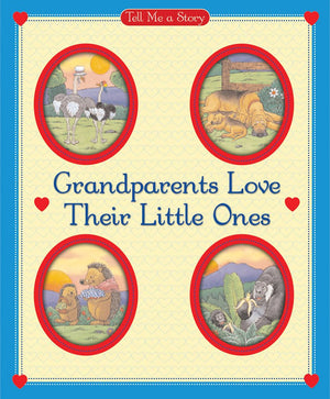 Grandparents Love Their Little Ones (Tell Me a Story),Used