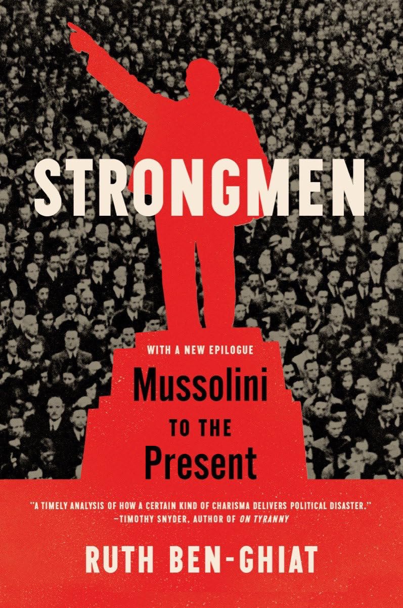 Strongmen: Mussolini To The Present,New