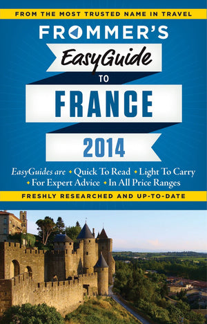 Frommer's EasyGuide to France 2014 (Easy Guides),Used