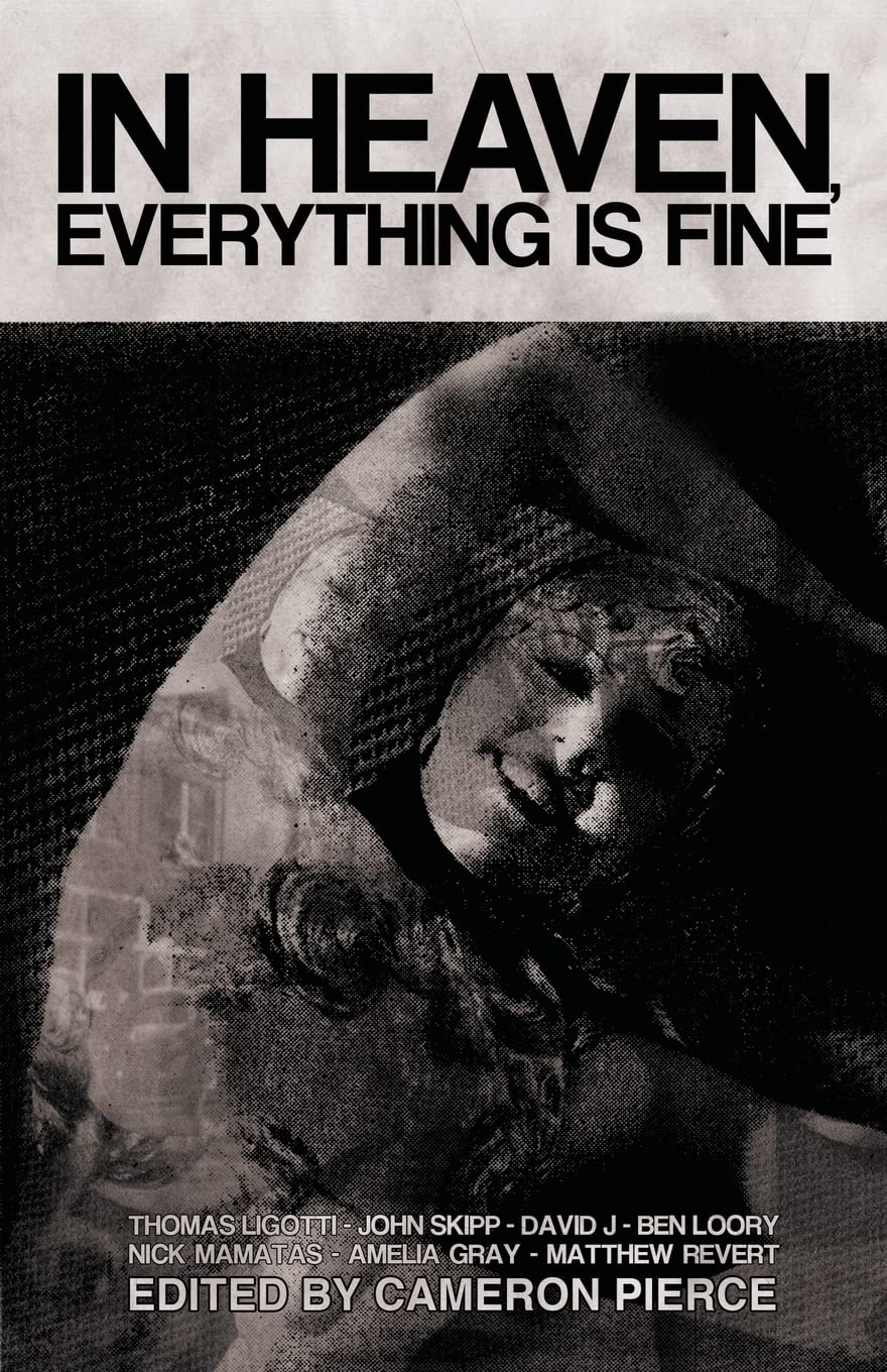 In Heaven, Everything Is Fine: Fiction Inspired by David Lynch,Used