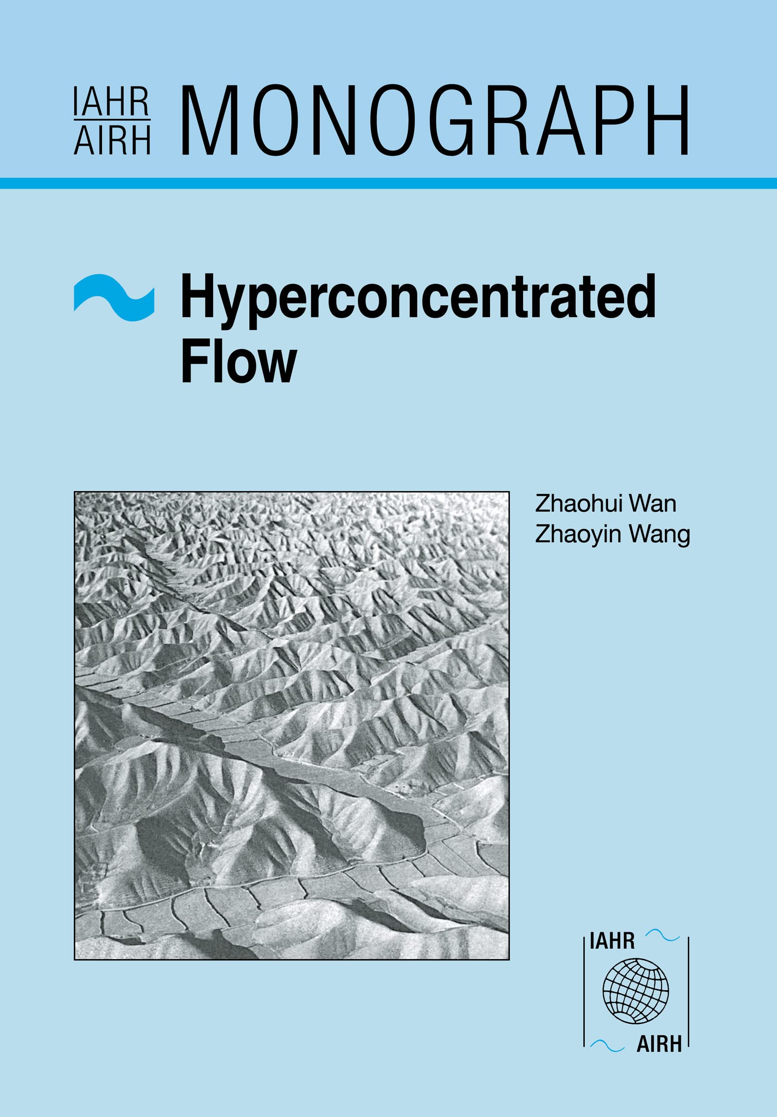 Hyperconcentrated Flow (IAHR Monographs),Used