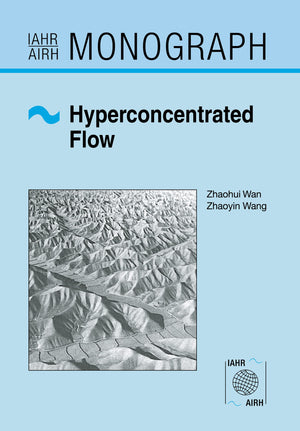 Hyperconcentrated Flow (IAHR Monographs),Used