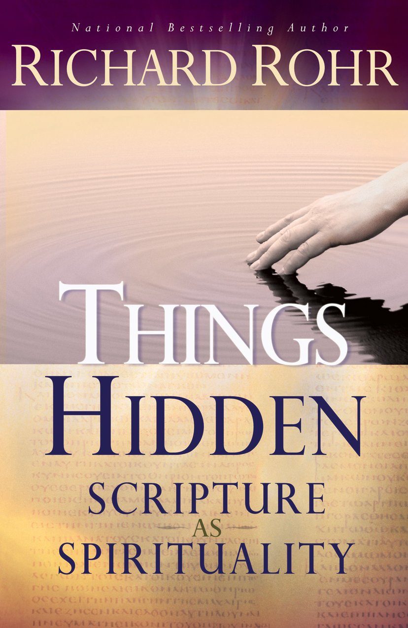 Things Hidden: Scripture as Spirituality,Used