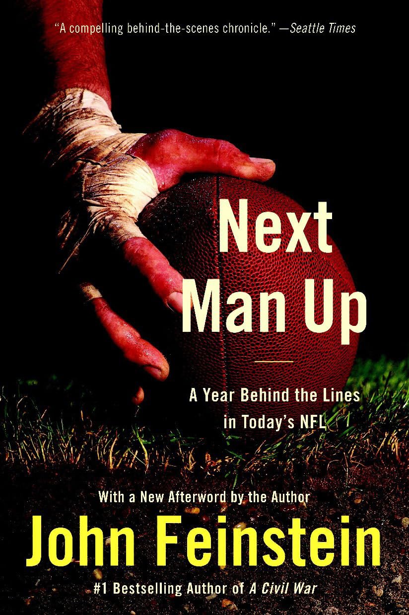 Next Man Up: A Year Behind The Lines In Today'S Nfl